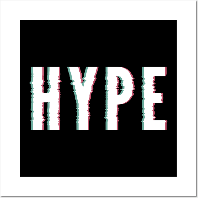 Hype Wall Art by TambuStore